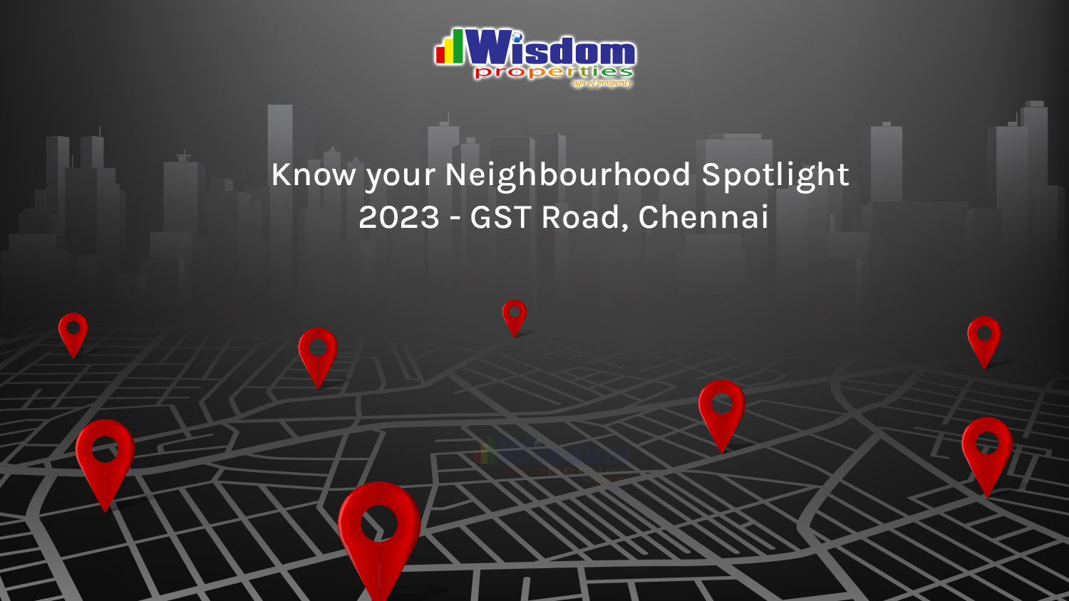 Know your Neighbourhood Spotlight 2023 - GST Road, Chennai