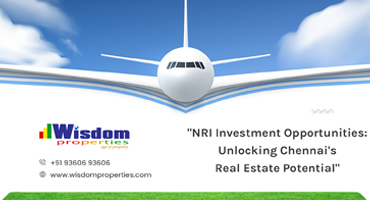 Places to invest in Chennai for NRIs