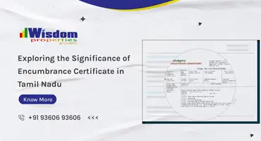 Understanding Encumbrance Certificate in Tamil Nadu